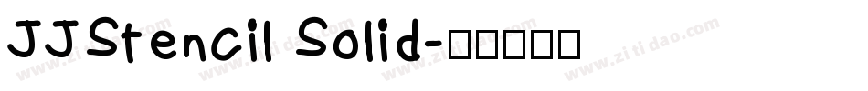 JJStencil Solid字体转换
